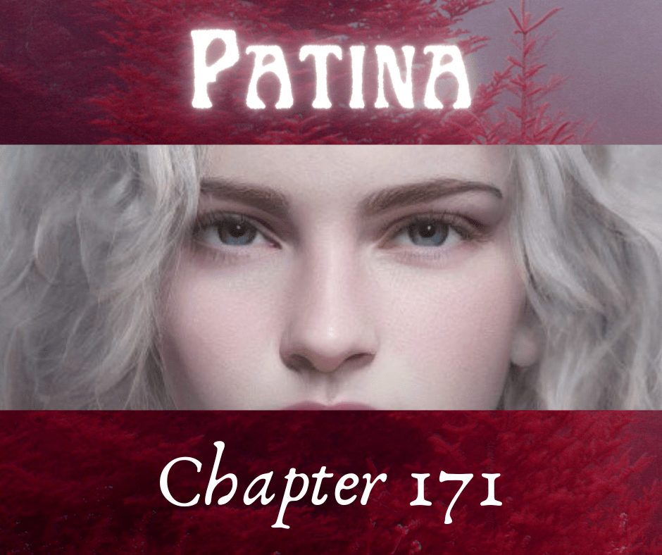 Patina – Chapter&nbsp;171